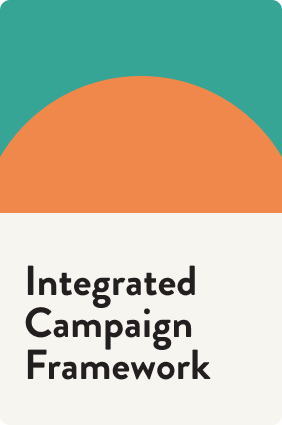 Integrated Campaign Framework